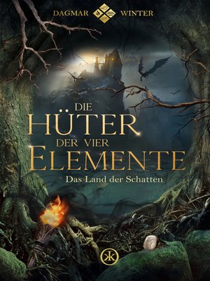 cover image of Die Hüter der vier Elemente--Das Land der Schatten